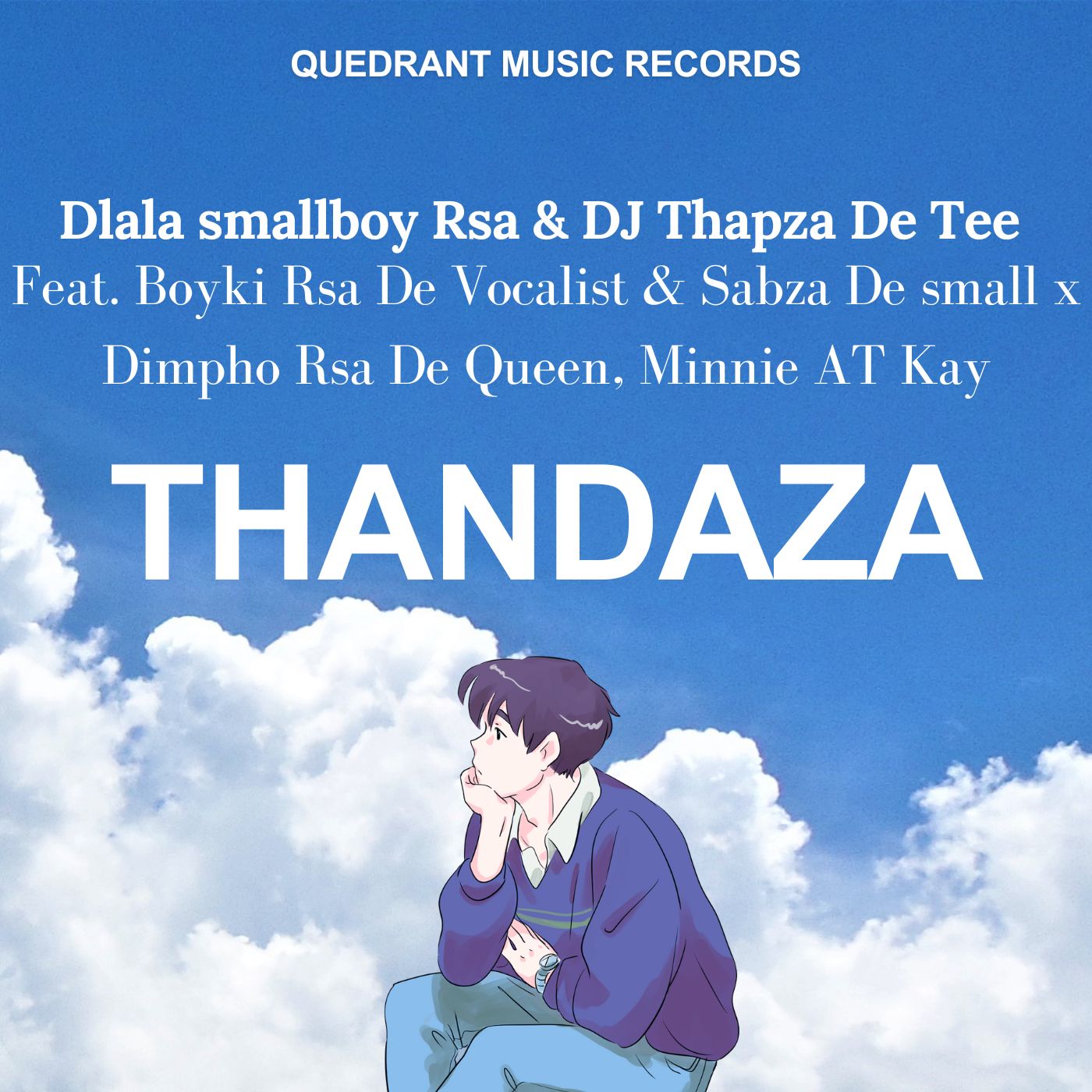 Thandaza - Dlala smallboy Rsa & Thapza De Tee Feat